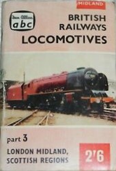 The image on the cover of this Ian Allan ABC trainspotters’ guide from 1961 is of a London Midland Region (former LMS) Coronation class locomotive painted in British Railways red livery. The title reads British Railways Locomotives and the sub-title part 3: London Midland, Scottish Regions. The price is two shillings and sixpence.