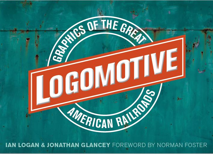 The title Logomotive is made up in a ball-and-bar motif designed to look as if painted on a rusty green boxcar.
